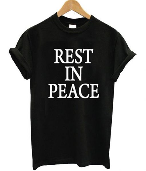 rest-in-peace-t-shirt-wearyoutry